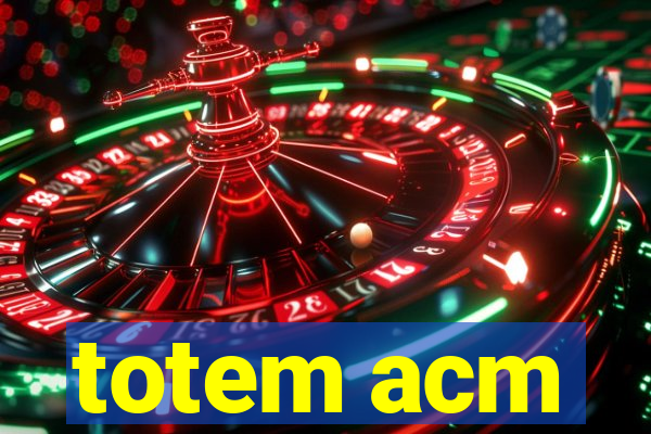 totem acm